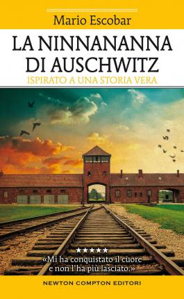 Cover for Mario Escobar · La Ninnananna Di Auschwitz (Book)