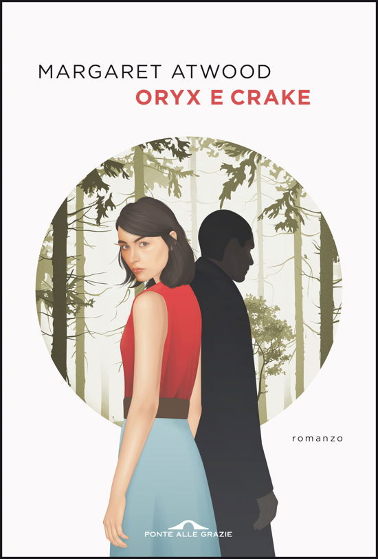 Cover for Margaret Atwood · Oryx E Crake (Bog)