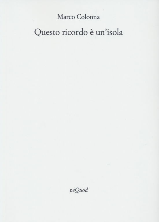 Cover for Marco Colonna · Questo Ricordo E Un'isola (Book)