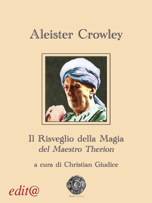 Cover for Aleister Crowley · Il Risveglio Della Magia Del Maestro Therion (Book)