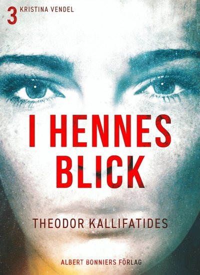 Cover for Theodor Kallifatides · I hennes blick (ePUB) (2013)