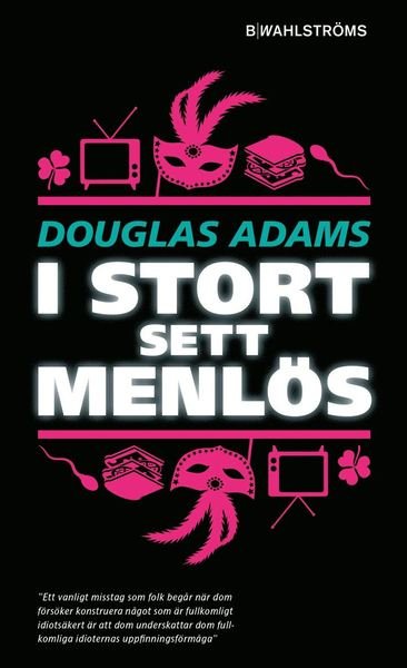 Cover for Douglas Adams · Liftarens guide till galaxen: I stort sett menlös (Paperback Book) (2019)