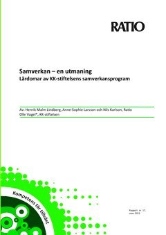 Cover for Henrik Malm Lindberg · Samverkan - en utmaning : lärdomar av KK-stiftelsens samverkansprogram (Book) (2015)