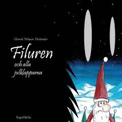 Cover for Henrik Nilsson Thelander · Filuren och alla julklapparna (Book) (2015)