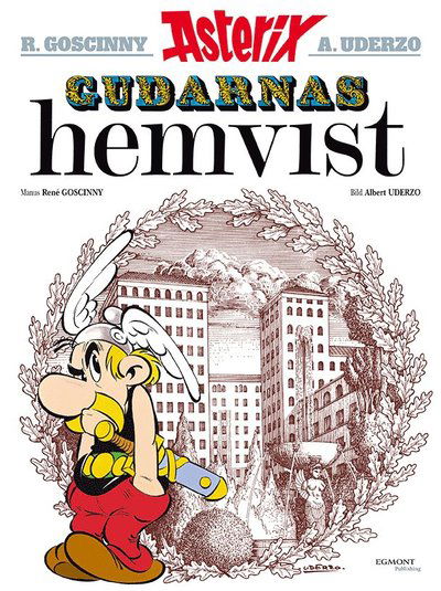 Gudarnas hemvist - René Goscinny - Książki - Egmont Kids Media Nordic - 9789176210703 - 5 czerwca 2015