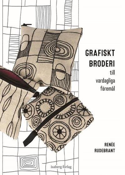 Cover for Renée Rudebrant · Grafiskt broderi (Bound Book) (2021)