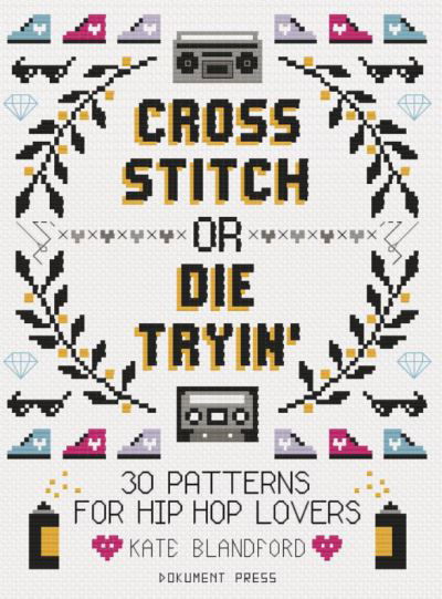 Cross Stitch or Die Tryin' - Kate Blandford - Książki - Dokument Forlag - 9789188369703 - 3 listopada 2022