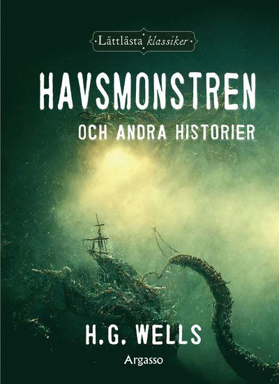 Cover for H.G. Wells · Havsmonstren och andra historier (Gebundenes Buch) (2025)