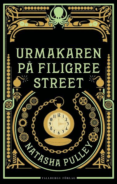 Cover for Natasha Pulley · Urmakaren på Filigree Street (Book) (2020)