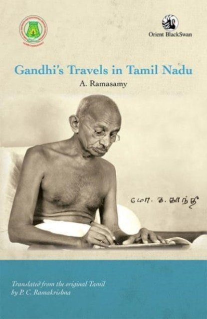 Cover for A. Ramasamy · Gandhi’s Travels in Tamil Nadu (Hardcover Book) (2023)
