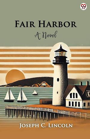 Cover for Joseph C Lincoln · Fair HarborA Novel (Edition1) (Paperback Book) (2025)