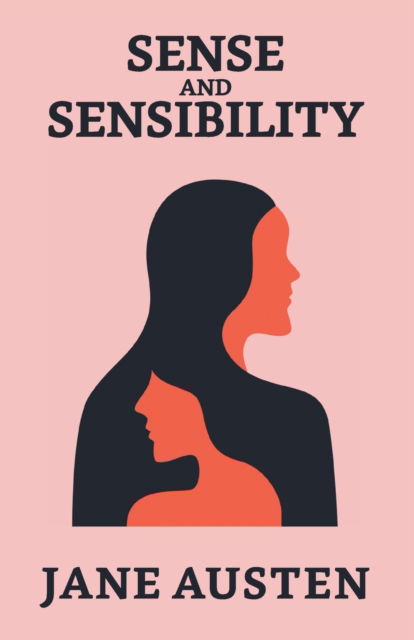 Sense and Sensibility - Jane Austen - Books - Repro Books Limited - 9789390852703 - March 1, 2021