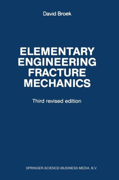 Cover for David Broek · Elementary engineering fracture mechanics (Paperback Book) (1982)