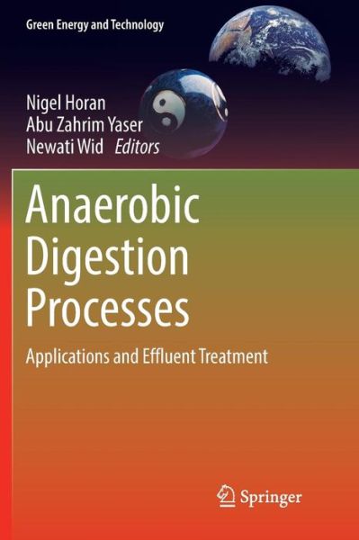 Cover for Anaerobic Digestion Processes: Applications and Effluent Treatment - Green Energy and Technology (Paperback Book) [Softcover reprint of the original 1st ed. 2018 edition] (2018)