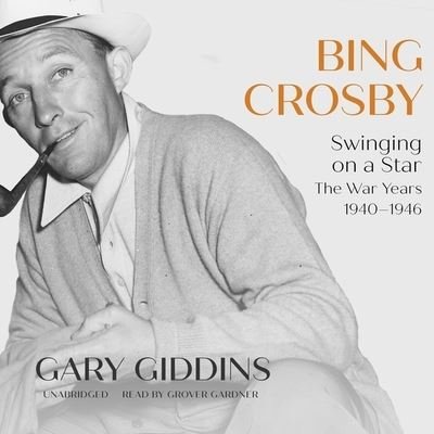 Cover for Gary Giddins · Bing Crosby (CD) (2021)