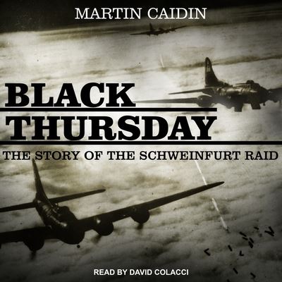 Black Thursday - Martin Caidin - Music - TANTOR AUDIO - 9798200414703 - July 24, 2018