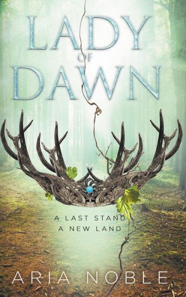 Cover for Aria Noble · Lady of Dawn (Paperback Book) (2021)