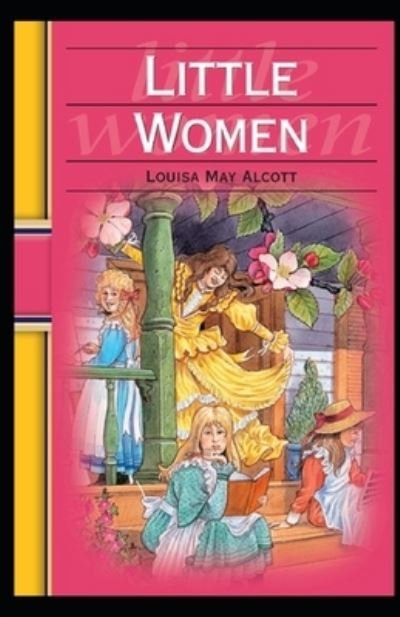 Cover for Louisa May Alcott · Little Women Illustrated (Paperback Book) (2022)