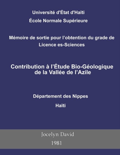 Cover for Jocelyn David · Contribution a l'Etude Bio-Geologique de la Vallee de l'Azile (Paperback Bog) (2022)
