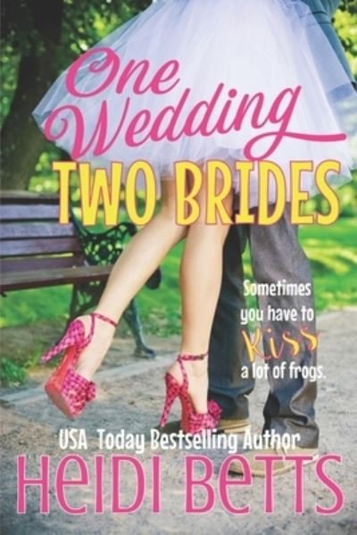 Cover for Heidi Betts · One Wedding, Two Brides (Paperback Bog) (2020)