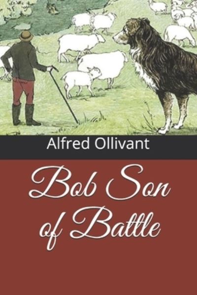 Cover for Alfred Ollivant · Bob Son of Battle (Paperback Book) (2020)