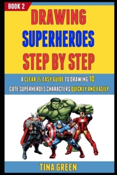 Cover for Roy Martin · Drawing Superheroes Step By Step (Paperback Book) (2021)