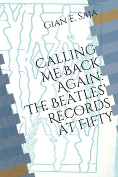 Cover for Gian Enzo Saja · Calling Me Back Again (Paperback Bog) (2020)