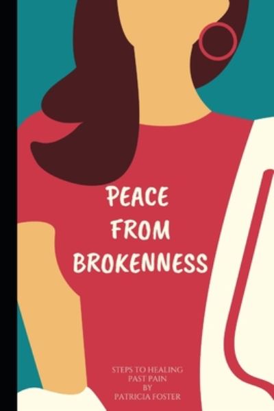 Cover for Patricia Foster · Peace From Brokenness (Paperback Book) (2020)