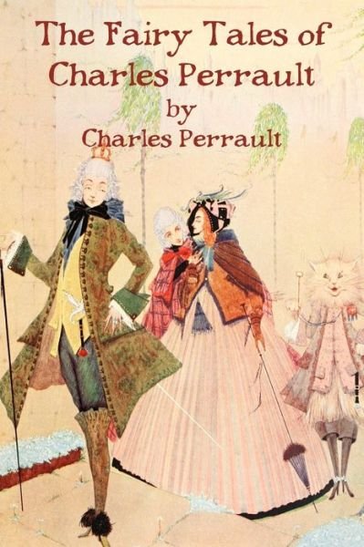 Cover for Charles Perrault · The Fairy Tales of Charles Perrault (Paperback Bog) (2020)