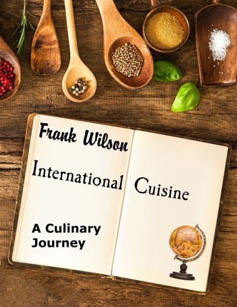 Cover for Frank Wilson · International Cuisine (Pocketbok) (2020)