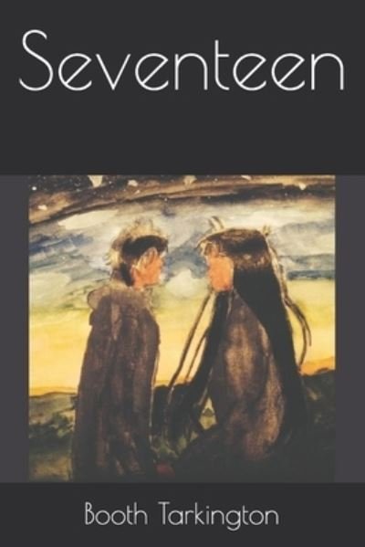 Cover for Booth Tarkington · Seventeen (Paperback Book) (2021)