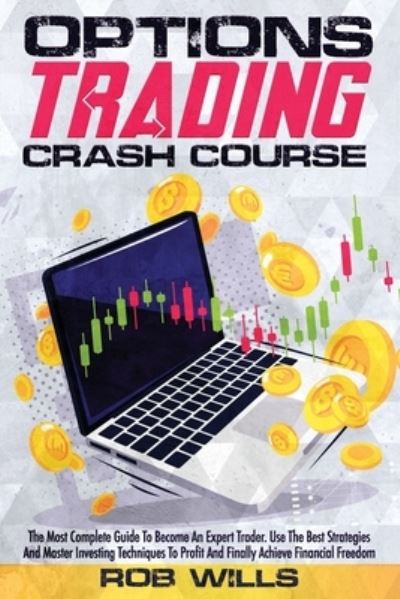 Cover for Rob Wills · Options Trading Crash Course (Paperback Book) (2021)