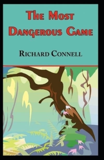 Cover for Richard Connell · The Most Dangerous Game Illustrated (Paperback Bog) (2021)