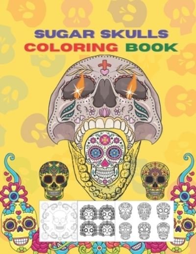 Cover for Ra Mi · Sugar Skull Coloring Book (Paperback Book) (2021)