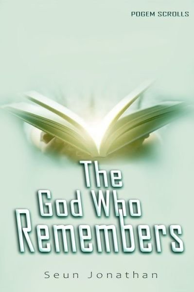Cover for Seun Jonathan · The God Who Remembers (Taschenbuch) (2021)