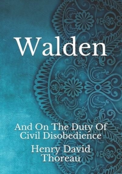 Cover for Henry David Thoreau · Walden: And On The Duty Of Civil Disobedience (Paperback Bog) (2021)