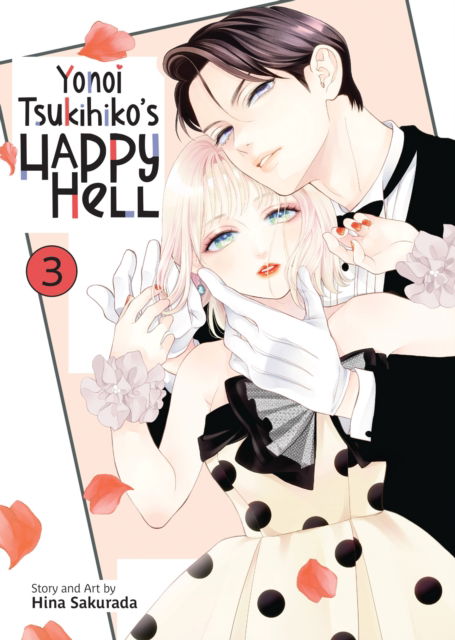 Cover for Hina Sakurada · Yonoi Tsukihiko's Happy Hell Vol. 3 - Yonoi Tsukihiko's Happy Hell (Paperback Book) (2025)