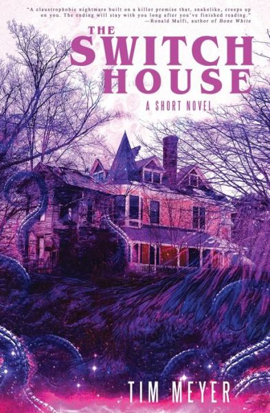 The Switch House - Tim Meyer - Livros - Timothy Meyer - 9798987096703 - 5 de outubro de 2022