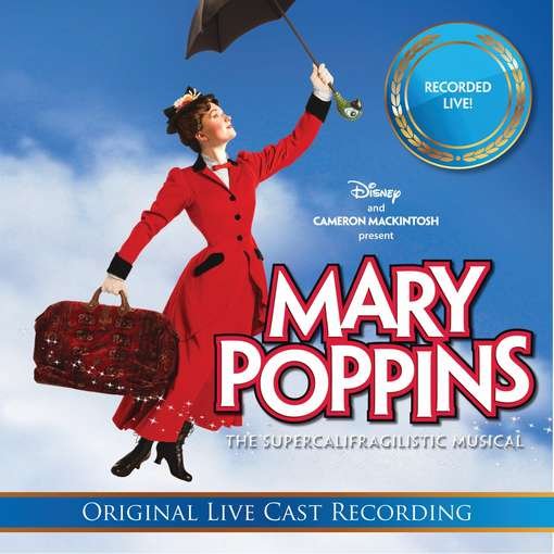 Mary Poppins: the Live Cast Recordings / O.c.r. - Mary Poppins: the Live Cast Recordings / O.c.r. - Música - WALT DISNEY - 0050087238704 - 5 de abril de 2011