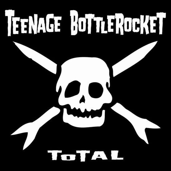 Cover for Teenage Bottlerocket · Total (LP) [RSD 2025 edition] (2025)