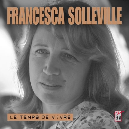 Cover for Francesca Solleville · Le Temps De Vivre (CD) (2021)