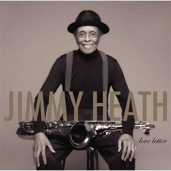 Cover for Jimmy Heath · Love Letter (CD) (2020)