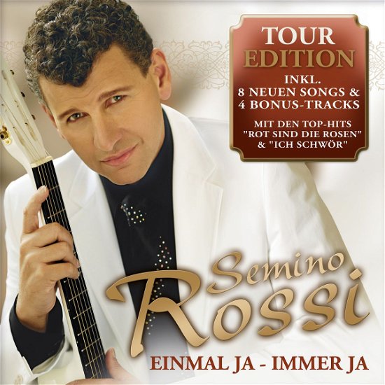 Cover for Semino Rossi · Einmal Ja, Immer Ja - Dlx Tour Edition (CD) (2008)