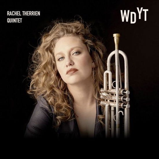 Cover for Rachel Therrien · Wdyt (Why Don't You Try) (CD) (2017)