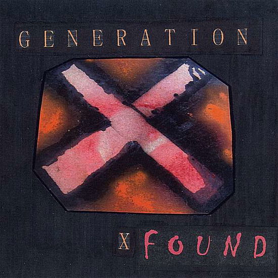 Cover for Found · Generation X (CD) (2008)