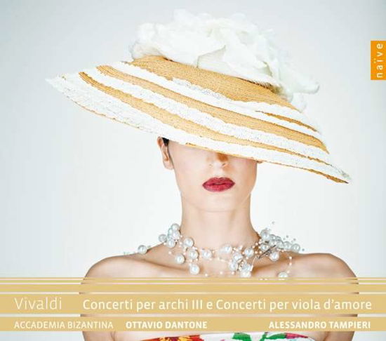 Concerti Per Archi III & Concerti Per Viola - Dantone,ottavio / Accademia Bizantina - Muziek - NAIVE - 0709861305704 - 1 februari 2019