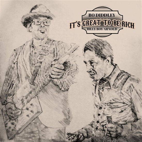 Cover for Bo Diddley / Billy Boy Arnold · It's Great To Be Rich (CD) (2023)