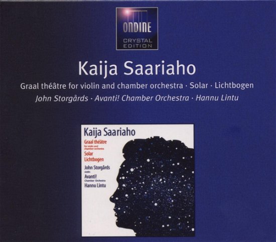 Saariaho: Graal Theatre / Solar / Lichtbogen - Storgards Lintu Avanti Chamber Orchestra - Musik - ONDINE - 0761195099704 - 