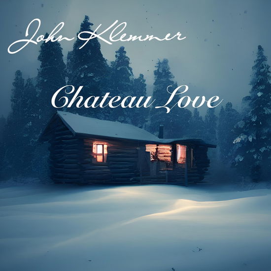 Cover for John Klemmer · Chateau Love (CD) (2024)