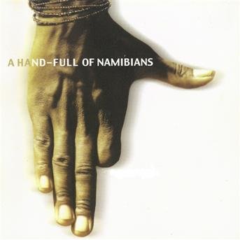 Namibie · Hand-full of Namibians / vol.1 (CD) [Digipak] (2018)